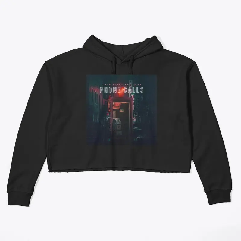 Phone Calls Crop Hoodie