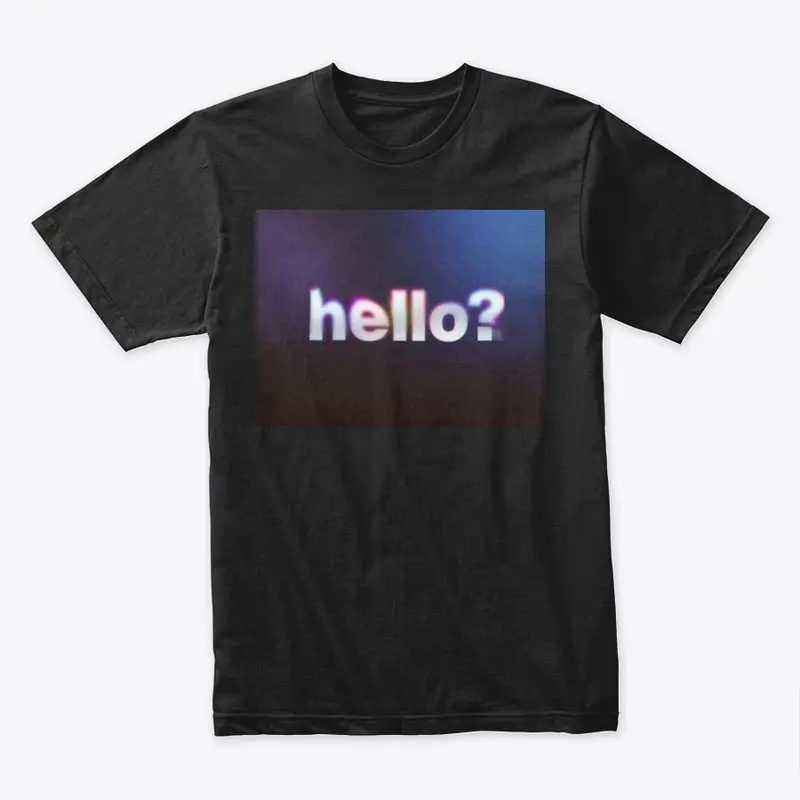 Hello? Premium Unisex Tee