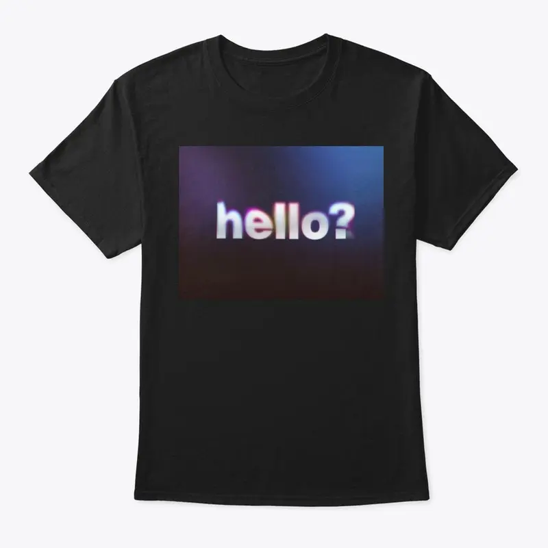 hello? classic tee