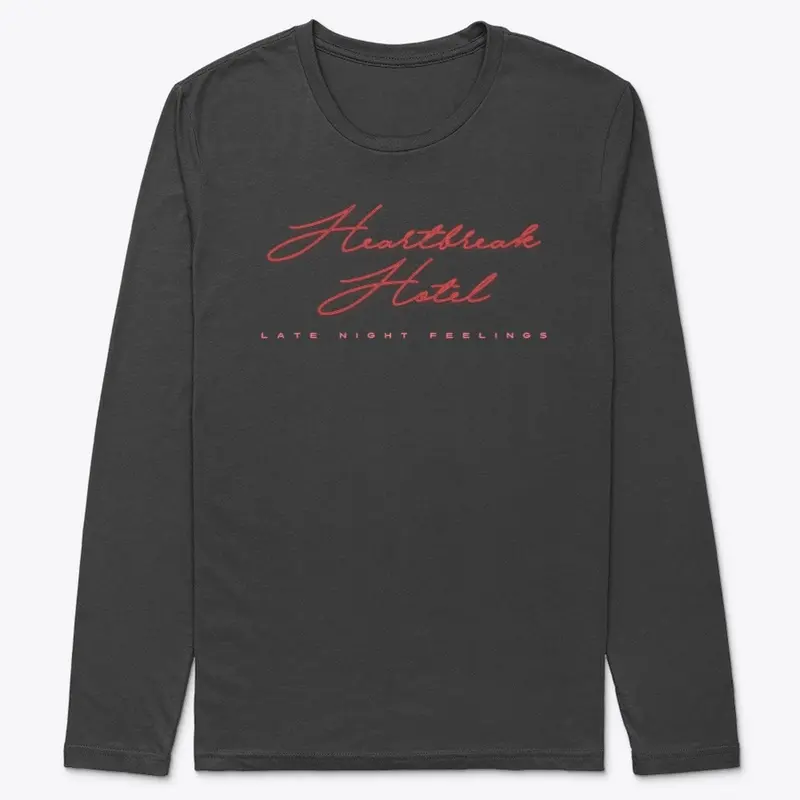 Heartbreak Hotel Premium Long Sleeve